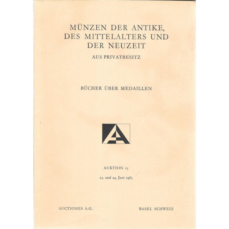 Hn Auctiones Ag Basel -  Auction 13  - Juin 1983- Monnaies antiques, du Moyen Age et modernes