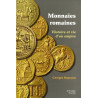 Georges Depeyrot — Monnaies romaines : histoire et vie d'un empire