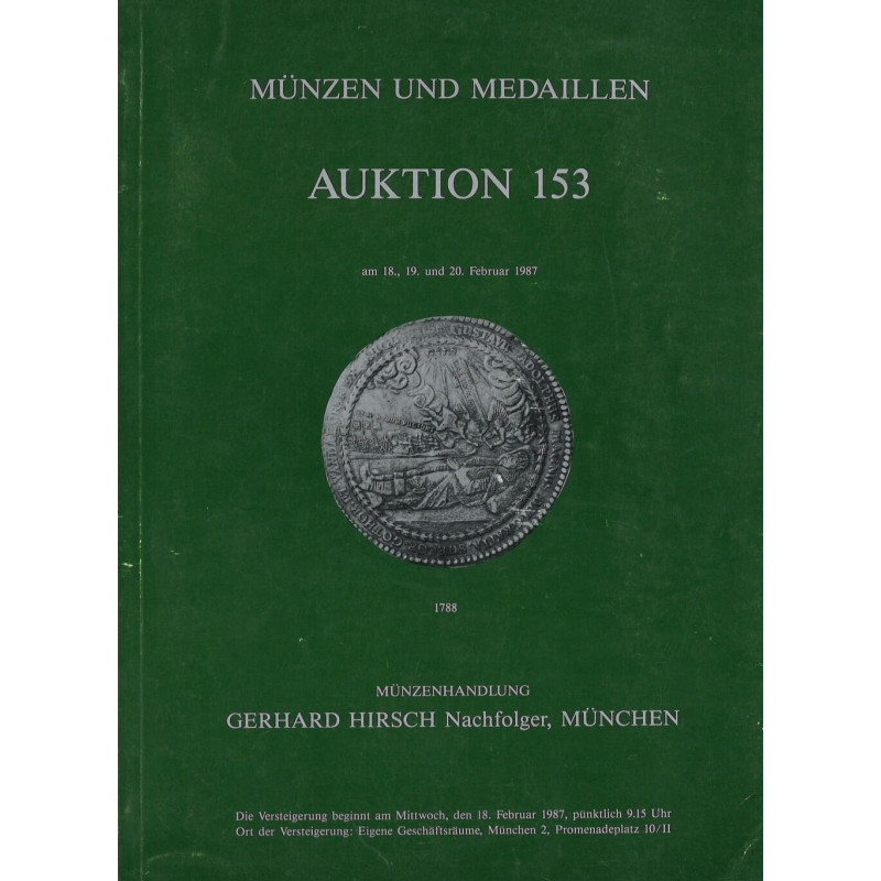 Gerhard Hirsch Nachfolger – Auktion 153, Munich 1987 : monnaies antiques, médiévales, allemandes et médailles