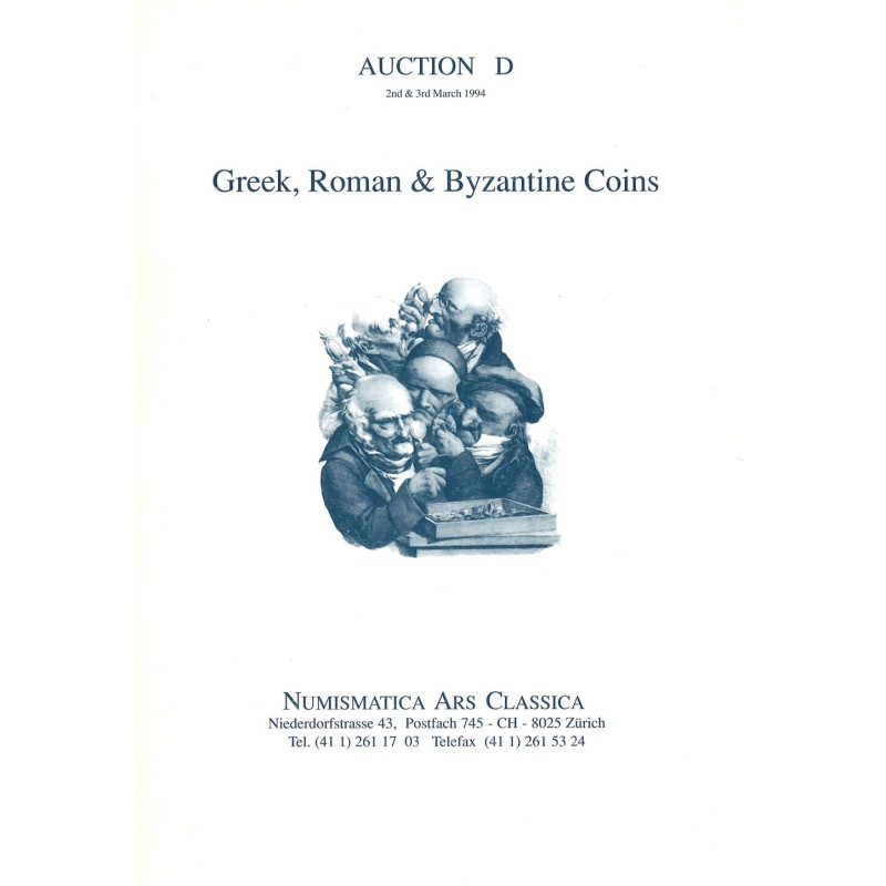 Catalogue NAC – Auction D, Zurich (2-3 mars 1994) : monnaies grecques, romaines et byzantines, 2329 lots
