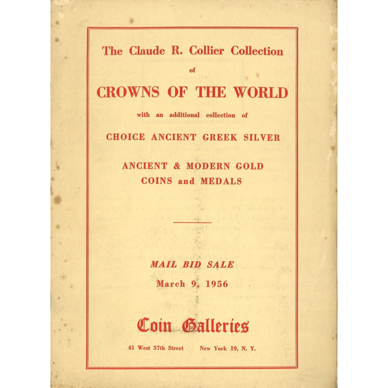 Coin Galleries (Stack’s) – Collection Claude R. Collier : Crowns of the World, argent grec et or antique, 9 mars 1956